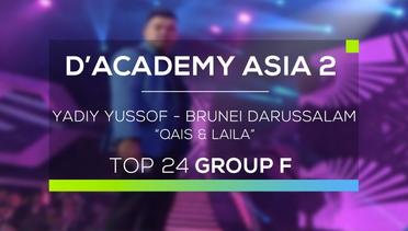 Yadiy Yussof, Brunei Darussalam - Qais dan Laila (D'Academy Asia 2)