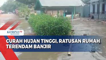 Curah Hujan Tinggi, Ratusan Rumah Terendam Banjir