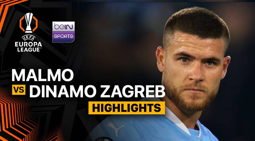 Malmö FF vs GNK Dinamo Zagreb