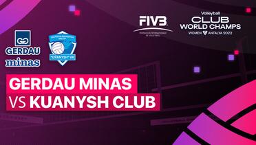 Full Match | Gerdau Minas vs Kuanysh Club | FIVB Volleyball Women's Club World Championship 2022