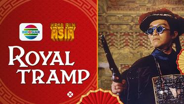 Mega Film Asia: Royal Tramp