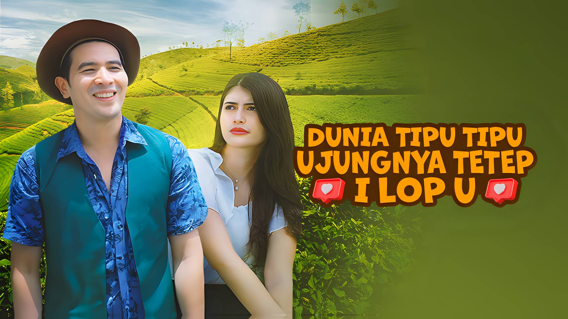 Dunia Tipu Tipu, Ujungnya Tetep I Lop U