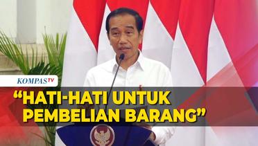 Jokowi Ingatkan Kemenhan hingga BIN Hati-hati Beli Barang yang Capai Rp 29,7 T