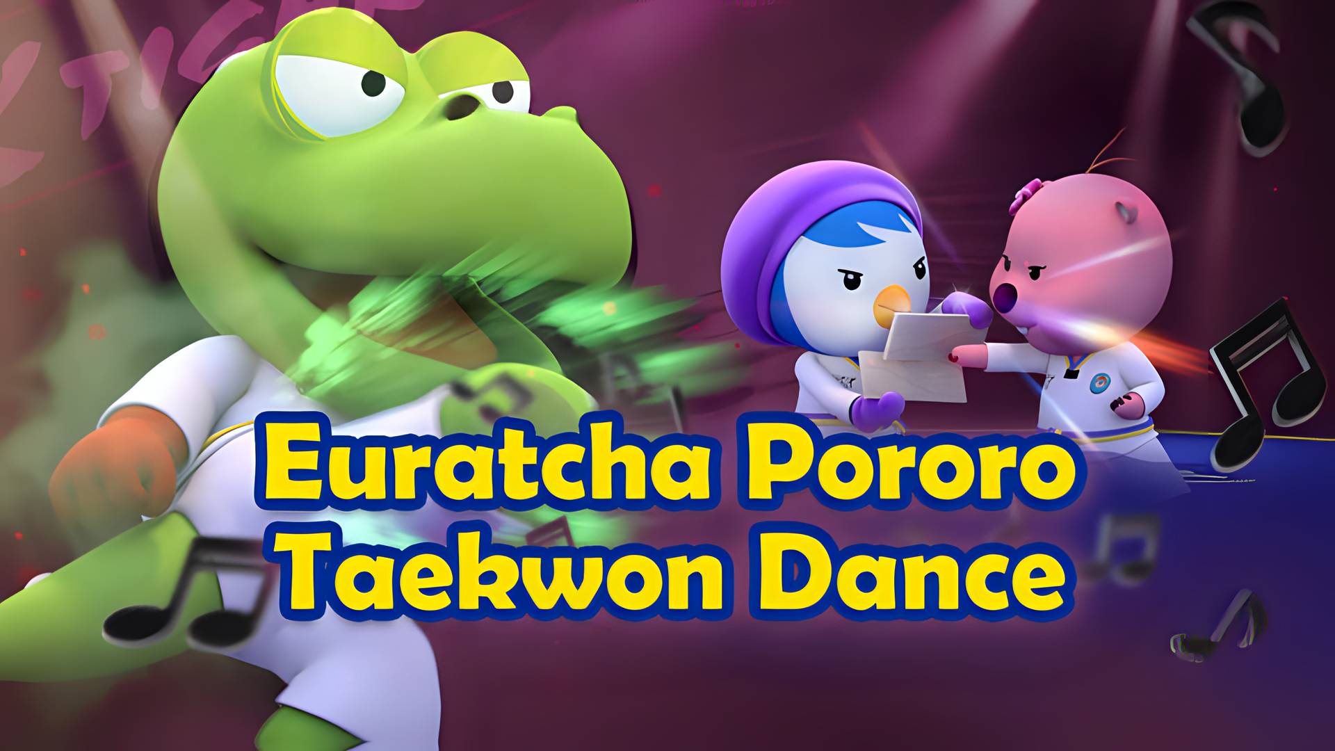 Euratcha Pororo Taekwon Dance