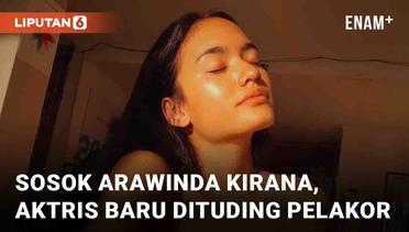Sosok Arawinda Kirana, Aktris Pendatang Baru yang Dituding Warganet Jadi Pelakor