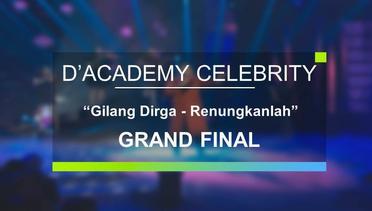 Gilang Dirga - Renungkanlah (Grand Final D'Academy Celebrity)