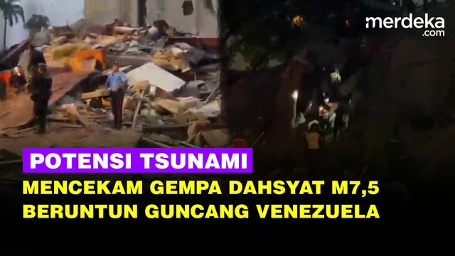 Gempa Dahsyat M7,1 & M7,5 Beruntun Guncang Venezuela, Bangunan Ambruk & Potensi Tsunami