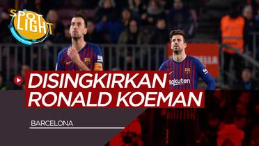 Gerard Pique, Sergio Busquets dan Pemain Senior Barcelona yang Bisa Disingkirkan Ronald Koeman
