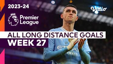Kompilasi Gol Tendangan Jarak Jauh | Matchweek 27 | Premier League 2023/24