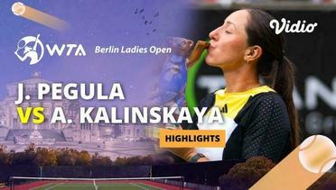 Final: Jessica Pegula vs Anna Kalinskaya - Highlights | WTA Berlin Ladies Open 2024