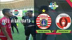 Persija Jakarta (2) vs Perseru Serui (1) - Full Highlight | Go-Jek Liga 1 bersama Bukalapak