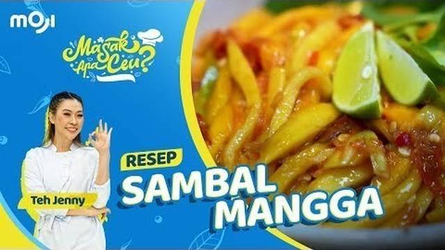 RESEP SAMBAL MANGGA, ANTI GAGAL AUTO ENAK | MASAK APA CEU? - Moji