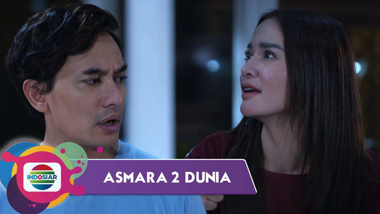 Asmara 2 Dunia - Episode 41 - Asmara 2 Dunia (2022)