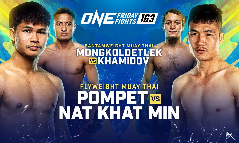 ONE Friday Fights 163