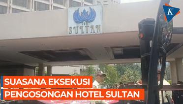 Suasana Eksekusi Pengosongan Hotel Sultan