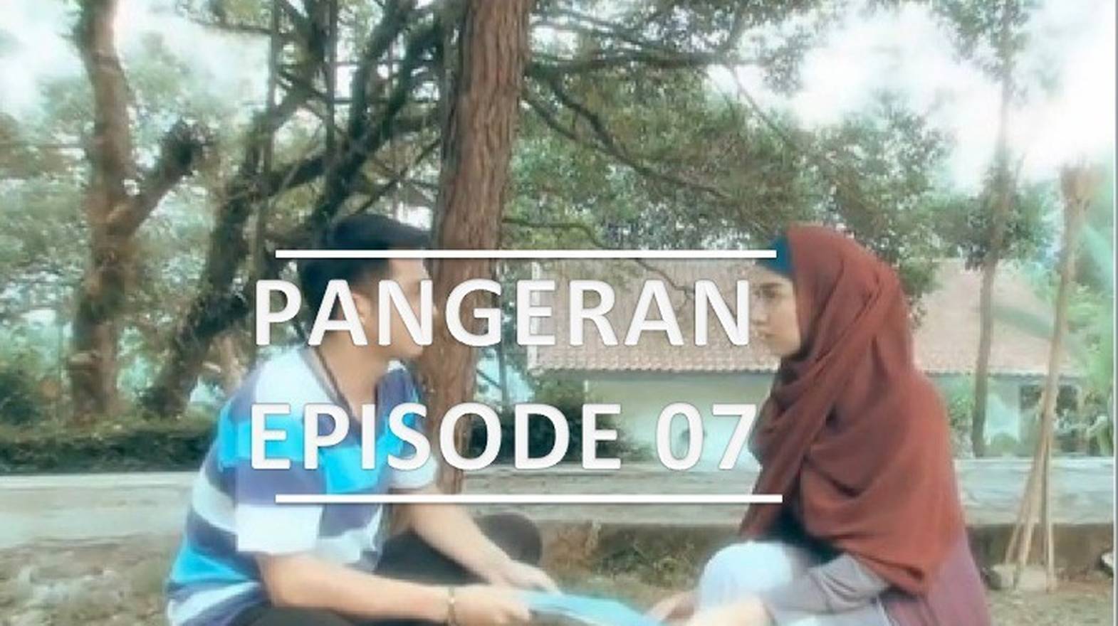 Nonton Pangeran Episode 7 Vidio