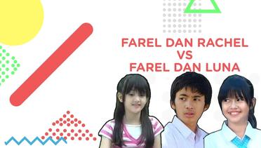 Kamu Tim Siapa?  Farel - Rachel atau Farel - Luna? #KOMPILATOP