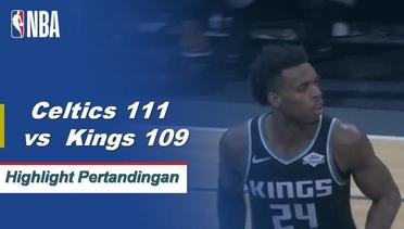 NBA I Cuplikan Pertandingan : Celtics 111 vs Kings 109