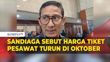 Menparekraf Sandiaga Uno Prediksi Tiket Pesawat Turun 10 Persen Mulai Oktober