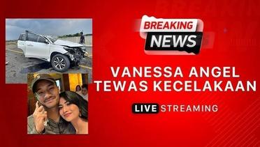 Breaking News Artis Vanessa Angel Tewas Dalam Kecelakaan