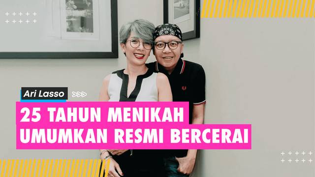 25 Tahun Menikah, Potret Ari Lasso Umumkan Resmi Cerai Sejak Februari 2024 - Minta Maaf ke Anak