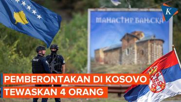 Pemberontakan di Kosovo, 4 Tewas, 1 diantaranya Polisi