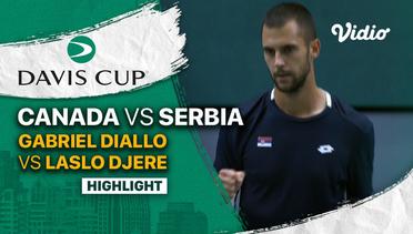 Highlights | Grup B Canada vs Serbia | Gabriel Diallo vs Laslo Djere | Davis Cup 2022