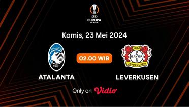 Jadwal Pertandingan | Atalanta vs Leverkusen - 23 Mei 2024, 02:00 WIB | UEFA Europa League 2023/24