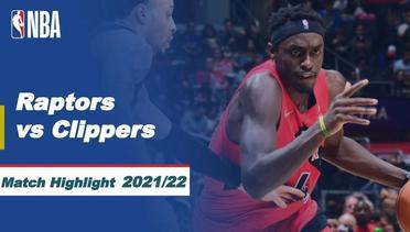 Match Highlight | Toronto Raptors vs LA Clippers | NBA Regular Season 2021/22