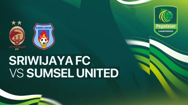Sriwijaya FC vs Sumsel United - Full Match | Pegadaian Championship 2025/26