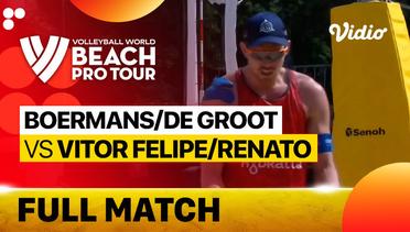 Full Match | Round 3 - Center Court: Boermans/De Groot (NED) vs Vitor Felipe/Renato (BRA) | Beach Pro Tour Elite16 Uberlandia, Brazil 2023