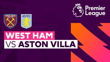 West Ham vs Aston Villa - Full Match | Premier League 23/24