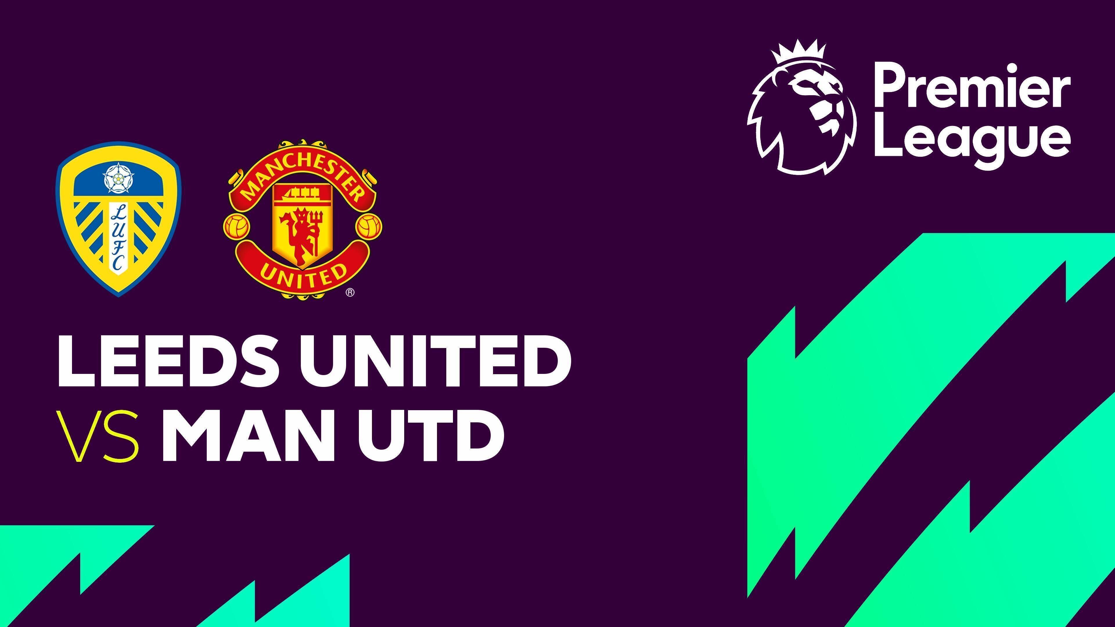 Leeds United vs Man United