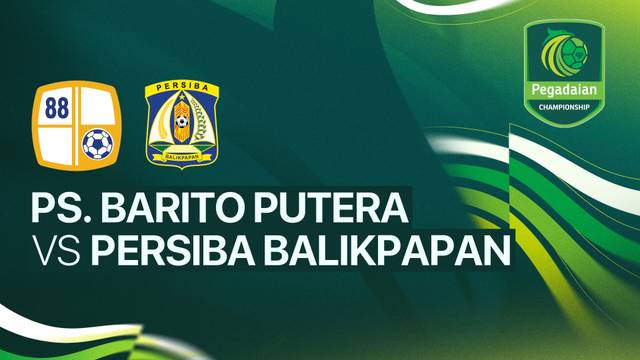 PS. Barito Putera vs Persiba Balikpapan - Full Match | Pegadaian Championship 2025/26
