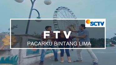 FTV SCTV - Pacarku Bintang Lima