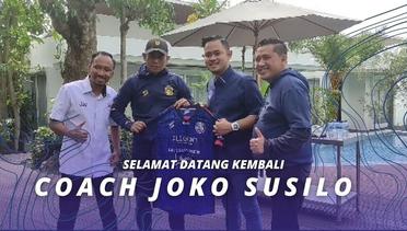 SELAMAT DATANG KEMBALI COACH JOKO SUSILO (Dirtek Baru Akademi Arema FC)