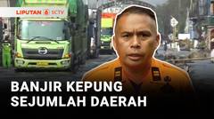 Banjir Kepung Sejumlah Daerah | Liputan 6