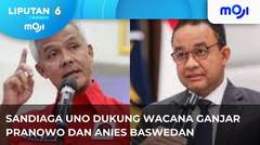 Sandiaga Uno Dukung Duet Ganjar - Anies. - Liputan 6 Pagi | Moji