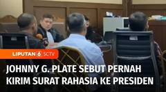 Johnny G. Plate Akui Pernah Kirim Surat Rahasia ke Jokowi tentang Digitalisasi Nasional | Liputan 6
