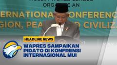 Wapres Bicara Mengenai Nilai-Nilai Agama DI Konfrensi Internasional Agama