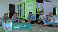 Di Sebelah Ada Surga - Episode 04