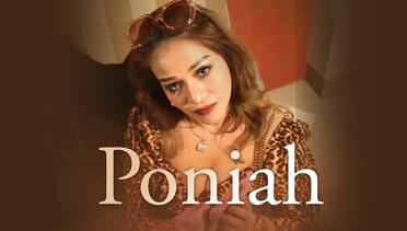 Film 18+ PONIAH (Trailer)