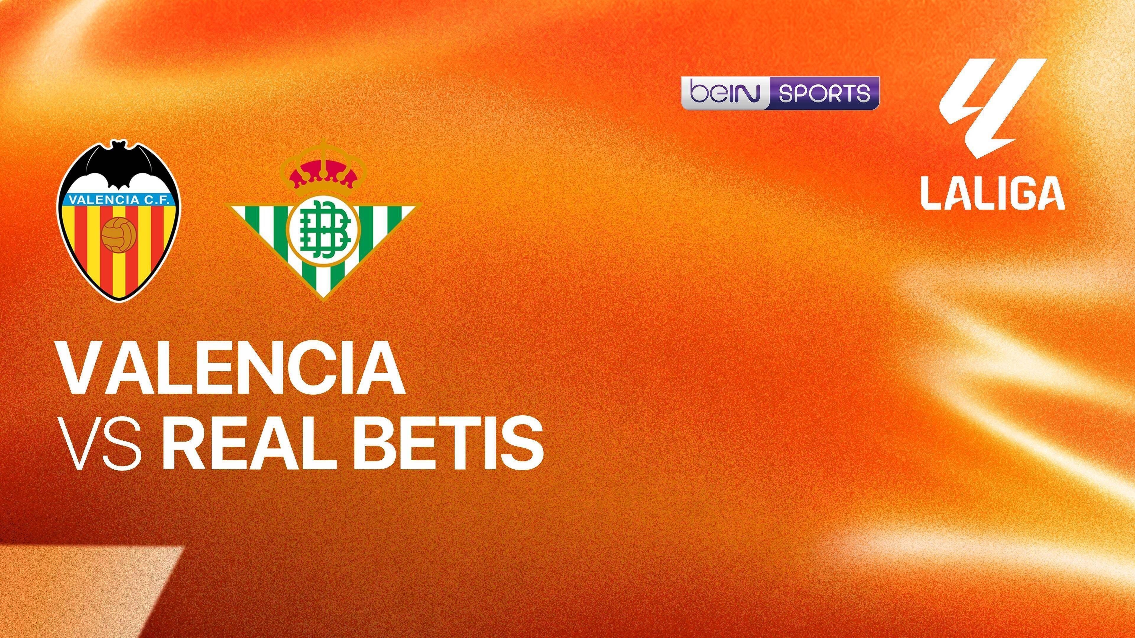 Valencia vs Real Betis