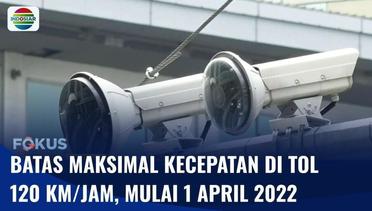Mulai 1 April 2022 Tilang Etle Berlaku di Tol, Kecepatan Kendaraan Tak Lebih dari 120 Km/jam! | Fokus