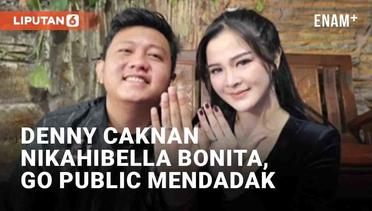 Denny Caknan Menikahi Bella Bonita, Baru Go Public Jelang Hari H