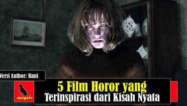 5 Film Horor yang Terinspirasi dari Kisah Nyata, Versi Author Hani