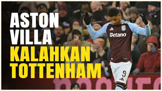 Marcus Rashford Debut, Aston Villa Pulangkan Tottenham Hotspur dari FA Cup