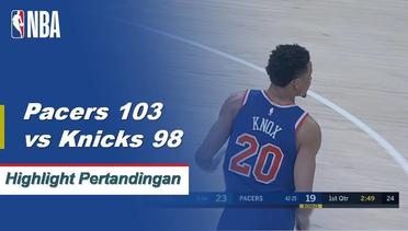 NBA I Cuplikan Pertandingan :  Pacers 102 vs Knicks 98