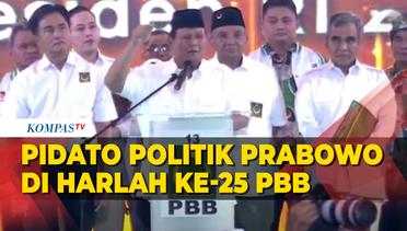 [FULL] Pidato Politik Prabowo Subianto Usai Dideklarasikan PBB Sebagai Bacapres di Harlah ke-25