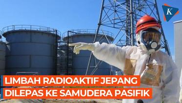 Limbah Radioaktif Milik Jepang Siap Dilepas di Samudera Pasifik